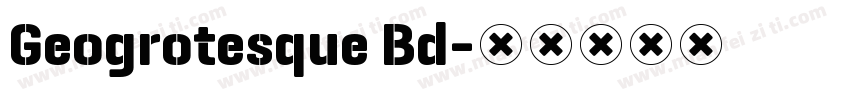 Geogrotesque Bd字体转换